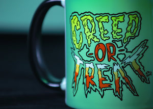 Creep or Treat- Mug